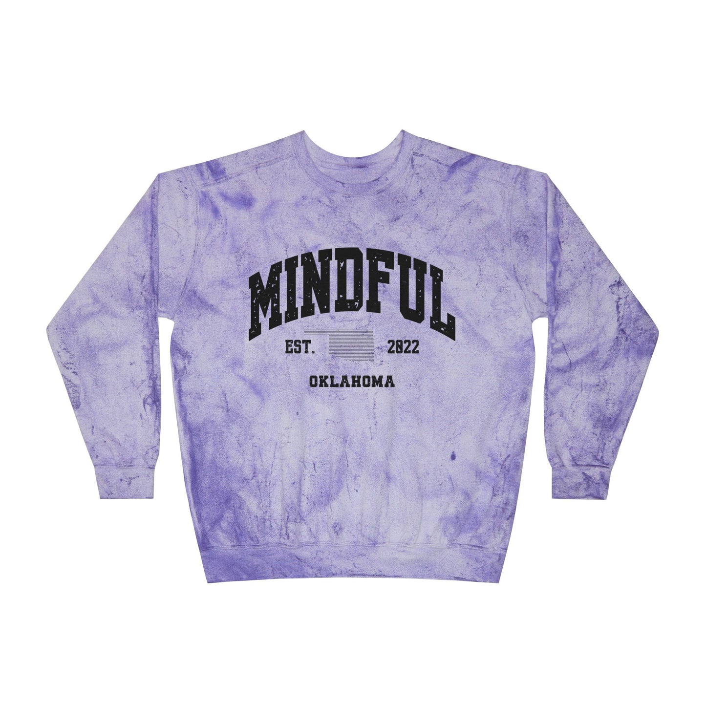 "Mindful U" Color Blast Sweatshirt